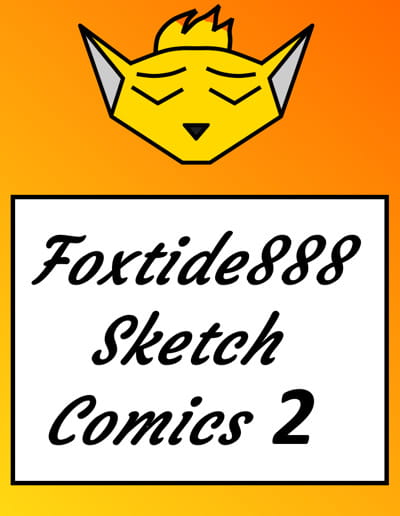 Foxtide888 Sketch Comics..