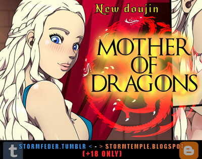 StormFedeR Mother of Dragons..